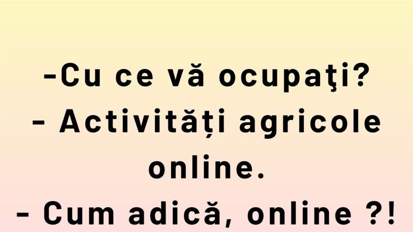 BANCUL ZILEI | Activități agricole online