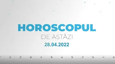 Horoscop zilnic 28 aprilie 2022. Capricornii au putere de convingere