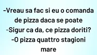 Bancul începutului de săptămână | Comanda la pizza
