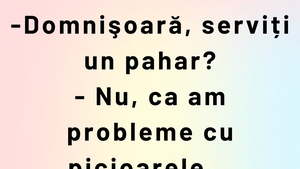 BANC | "Domnișoară, serviți un pahar?"