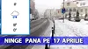Orașele din România în care ninge până pe 17 aprilie. Meteorologii Accuweather anunță iarnă cu prelungiri în țara noastră
