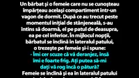 BANC | Un bărbat şi o femeie care nu se cunoşteau împărţeau acelaşi compartiment într-un vagon de dormit