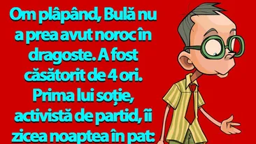 BANC | Cele 4 neveste ale lui Bulă