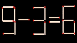 Test de inteligență | Mutați un chibrit pentru a obține din 9-3=6 încă 2 egalități corecte!
