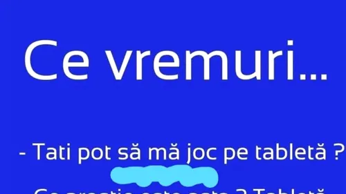 Bancul sfârșitului de săptămână | Ce vremuri...