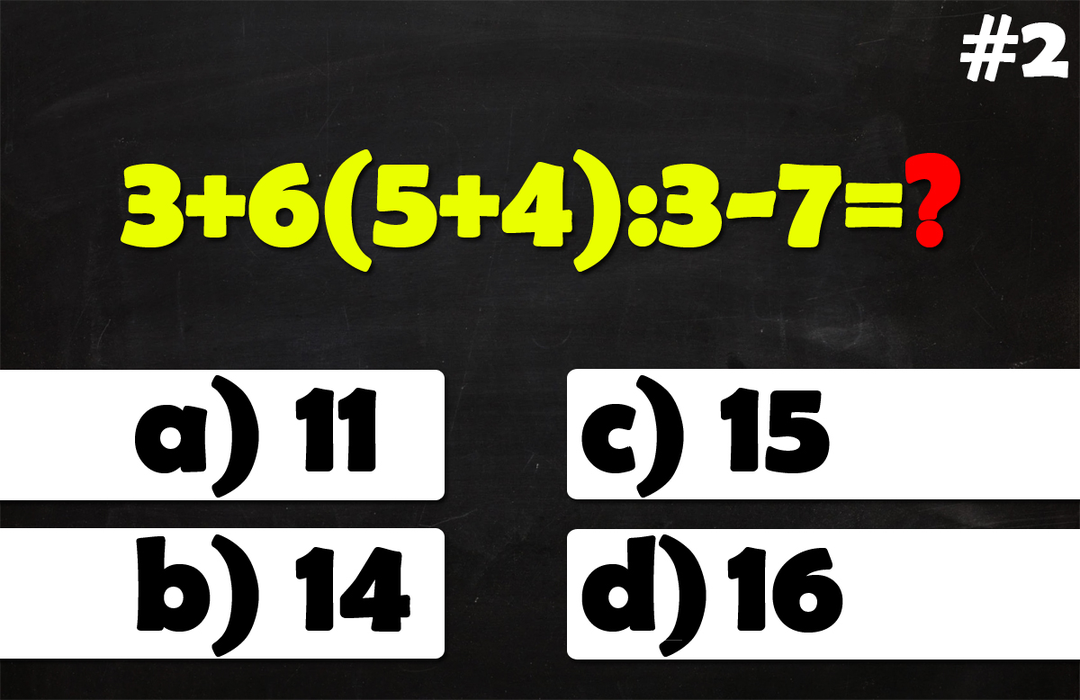 Testul IQ la care doar geniile răspund corect la cel puțin 8 din cele 10 întrebări | Prima: Cât face 90:10(1+2*3)-7?