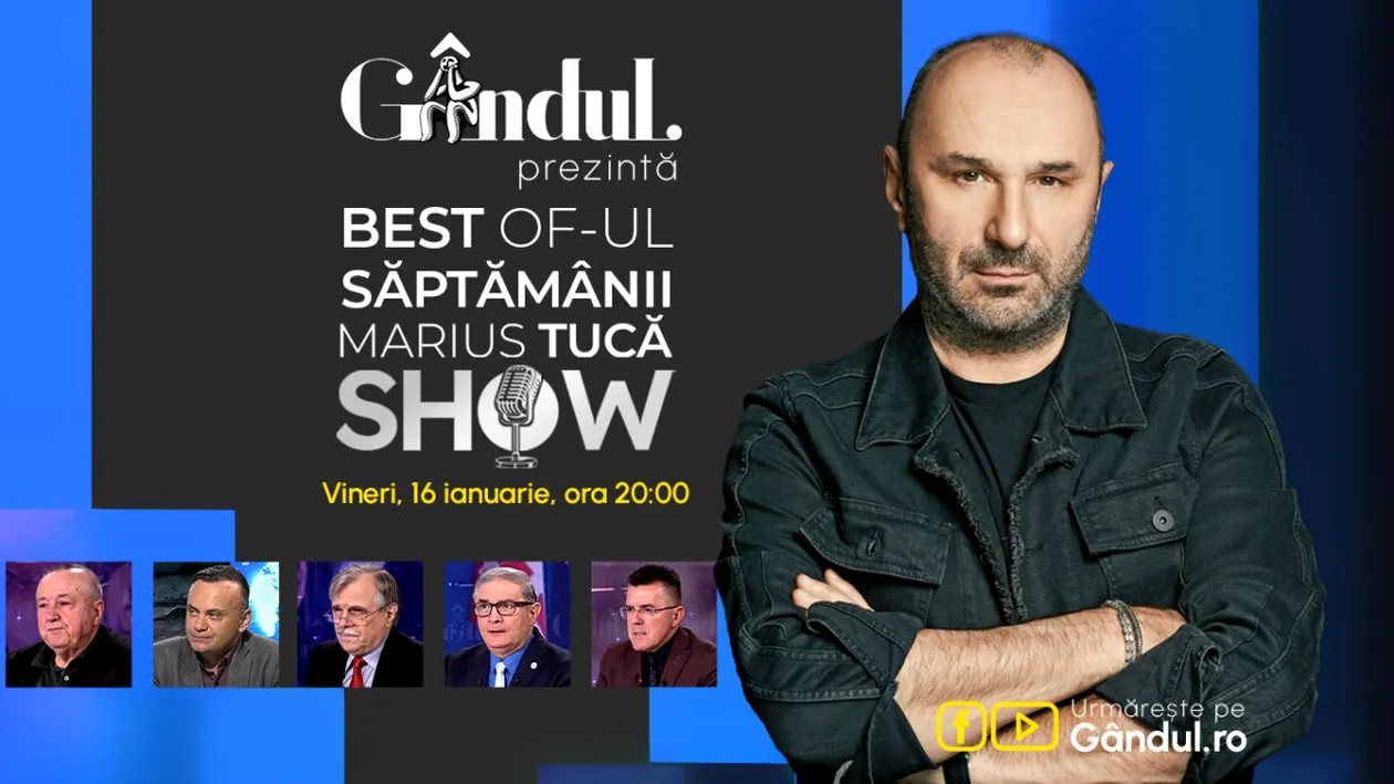 Gândul prezintă Best of Marius Tucă Show - vineri, 16 ianuarie, de la ora 20.00