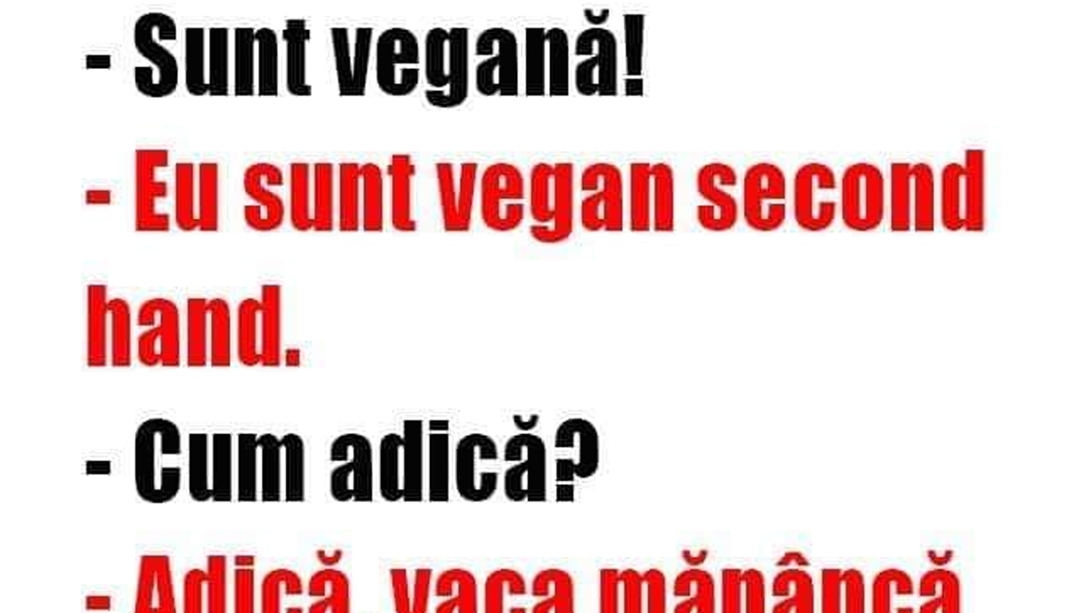 BANCUL ZILEI | Ce mănâncă, de fapt, un vegan "second-hand"