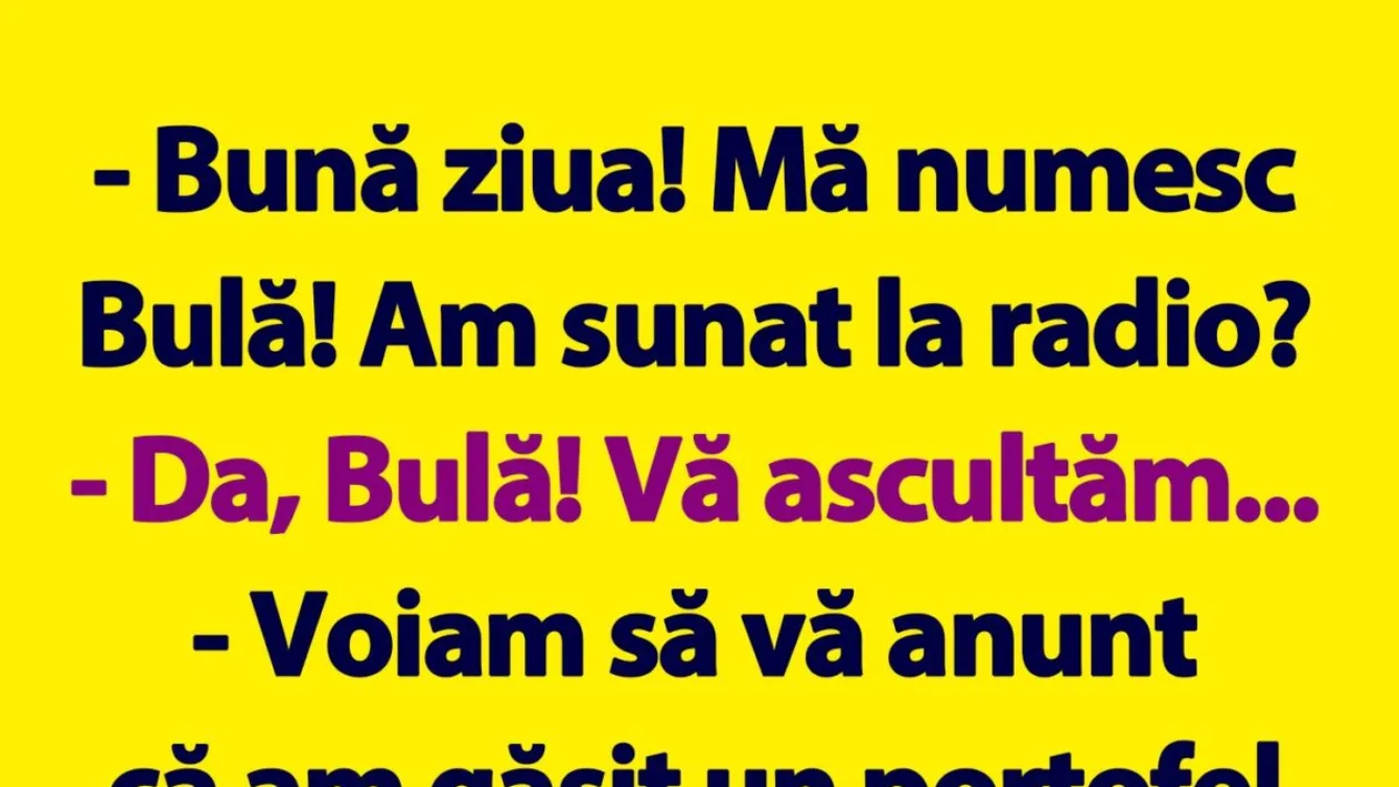 BANC | Bulă și portofelul cu 25.000 lei