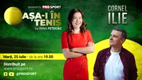 Cornel Ilie, invitatul Irinei Fetecău la „Așa-i în tenis”! Viața unui artist pasionat de tenis: de ce a ales muzica și cine este jucătorul pe care îl divinizează