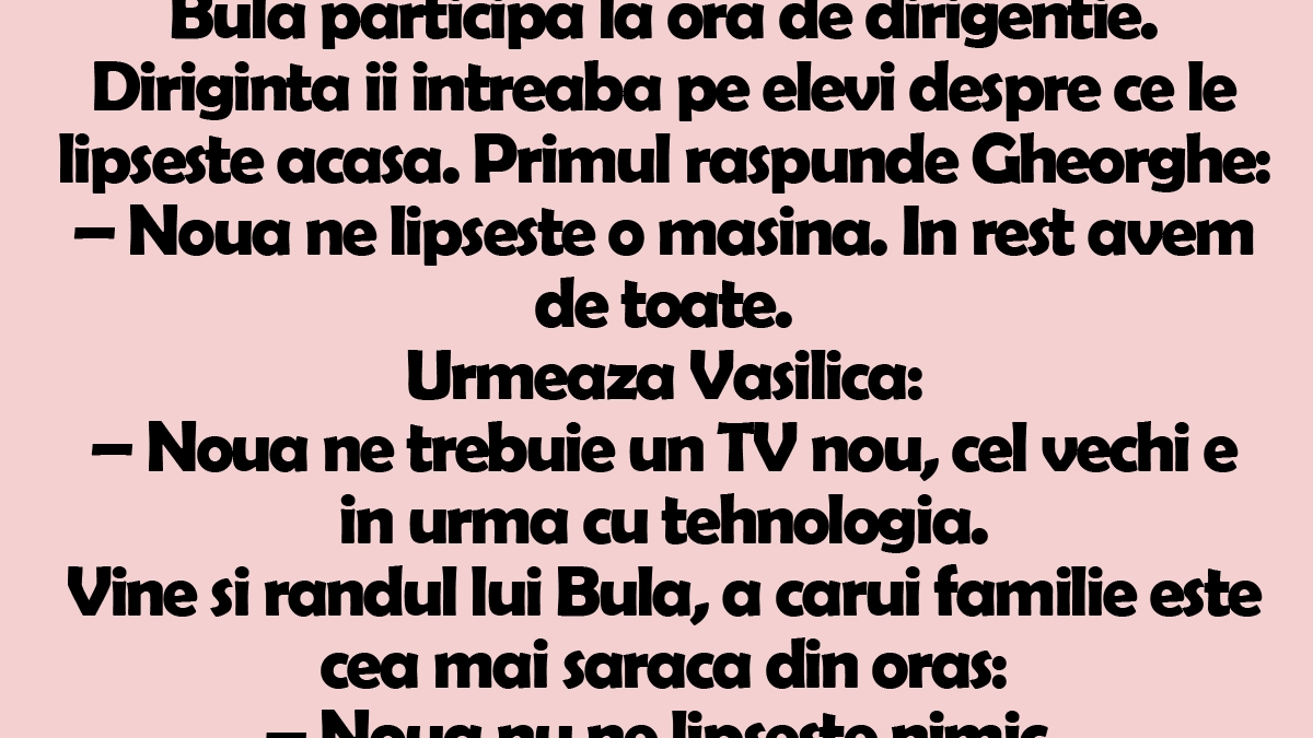 BANC | Bulă, la ora de dirigenție. Profesoara îi întreabă pe elevi despre ce le lipseşte acasă