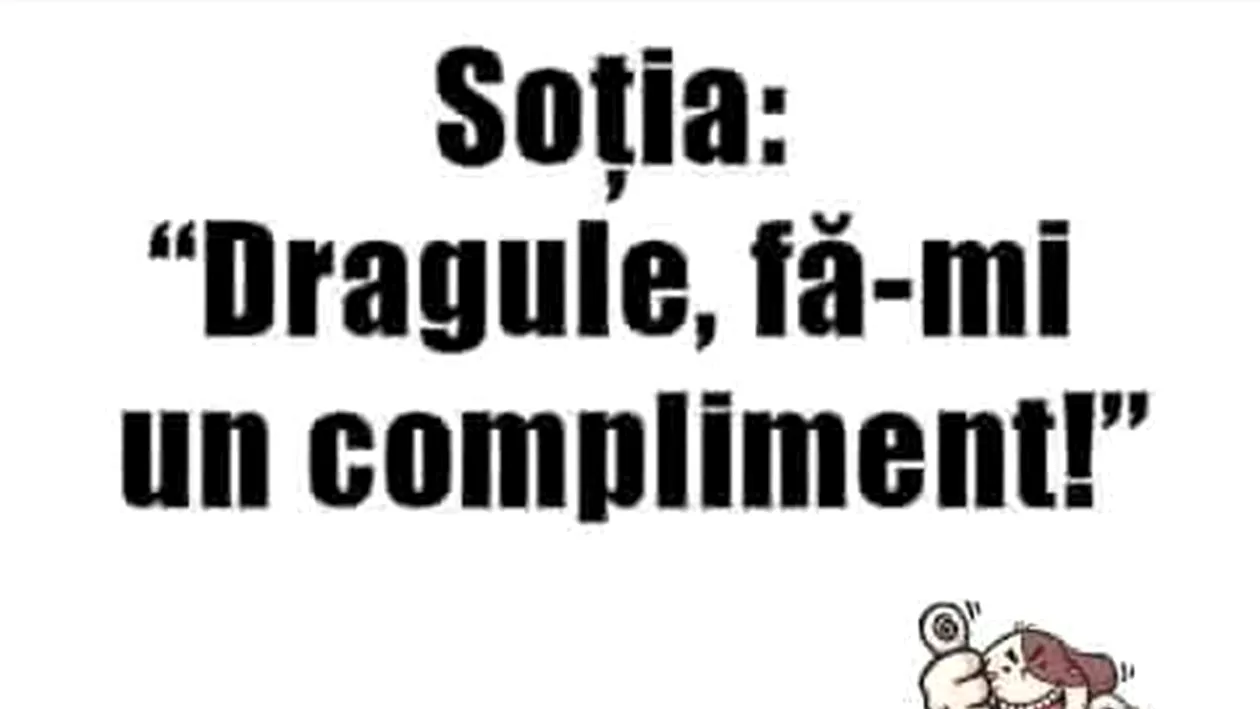 BANCUL ZILEI | Cel mai frumos compliment