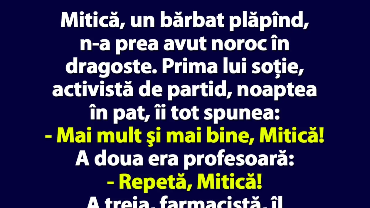 BANCUL ZILEI | Mitică, un bărbat plăpînd, n-a prea avut noroc în dragoste