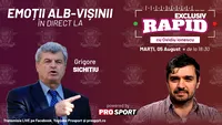 Grigore Sichitiu vine astăzi la EXCLUSIV RAPID, de la ora 18:30, în direct pe YouTube - ProSport