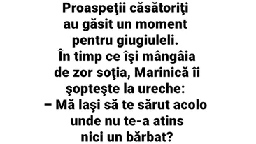 BANCUL ZILEI | Mă lași să te sărut acolo unde nu te-a atins niciun bărbat?
