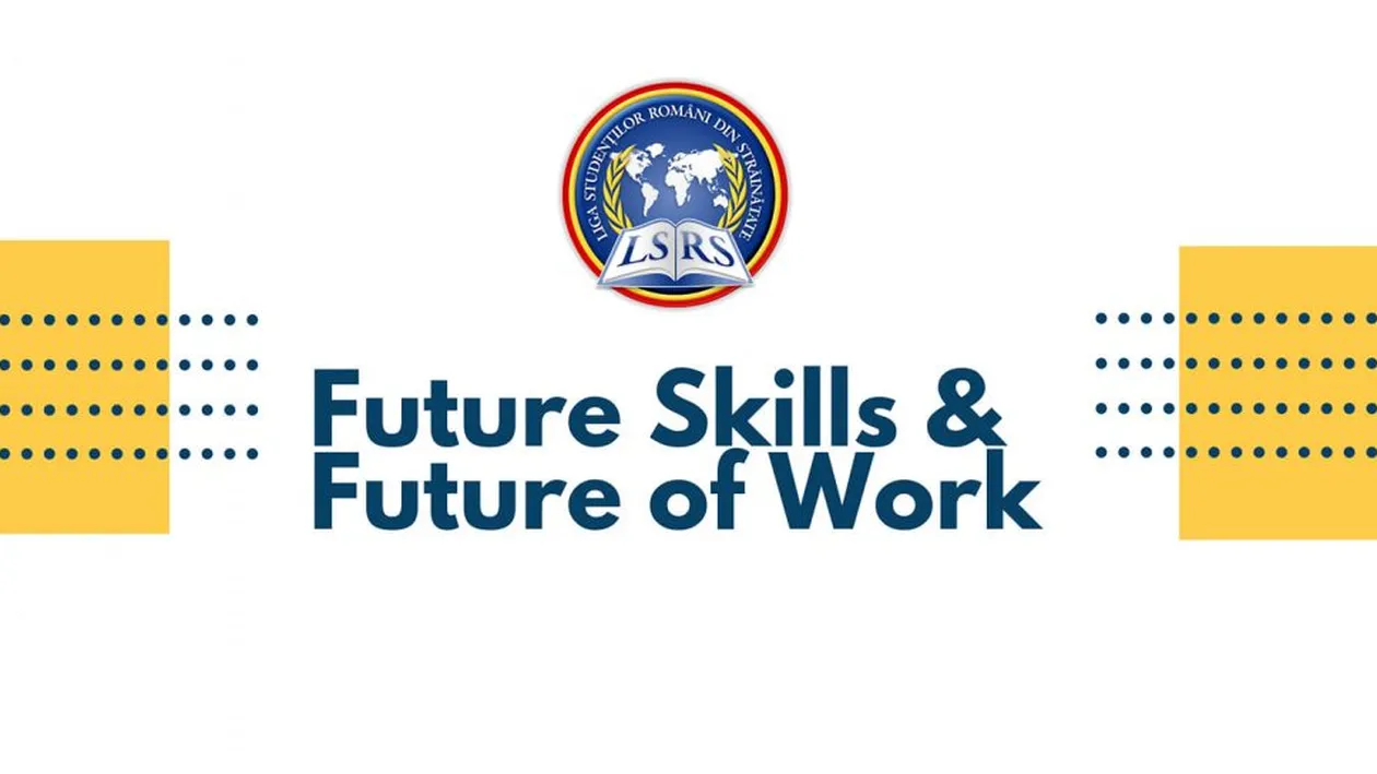 O nouă conferinţă Future Skills & Future of Work, la Teatrul Constantin Tănase. Evenimentul este dedicat studenţilor români