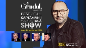 Gândul prezintă Best of Marius Tucă Show - vineri, 24 aprilie, de la ora 20.00