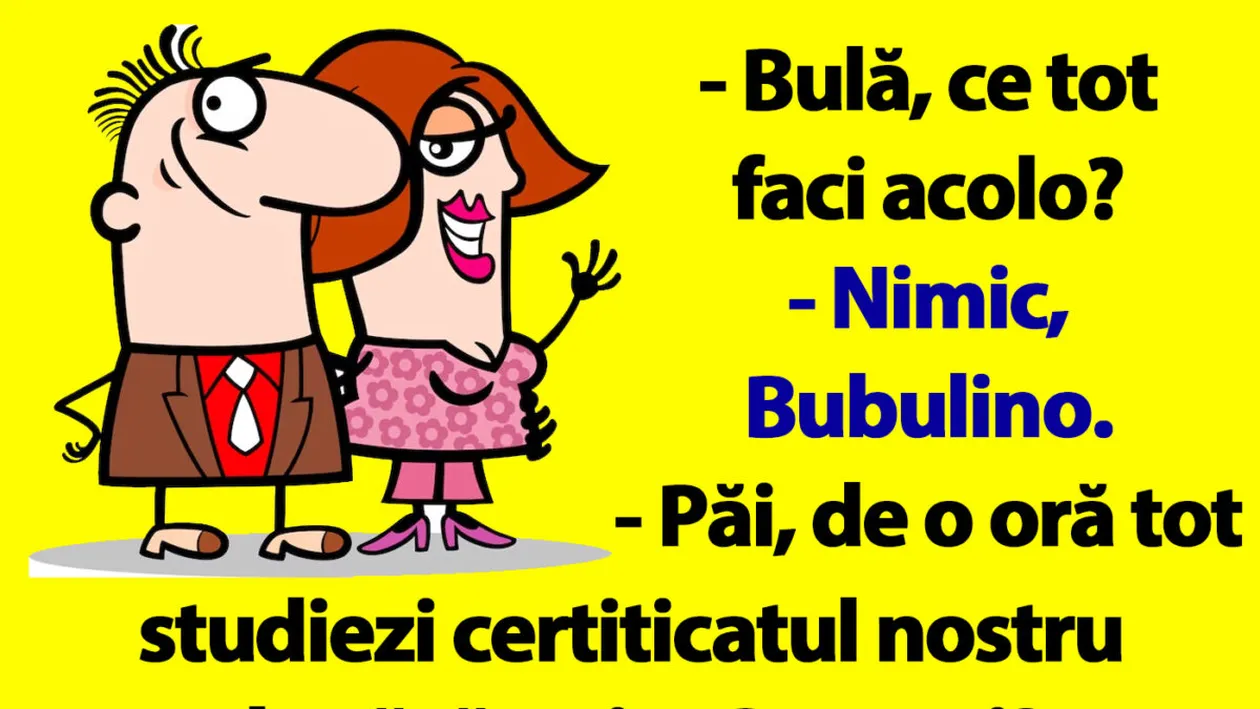 BANC | Bulă, Bubulina și certificatul de căsătorie