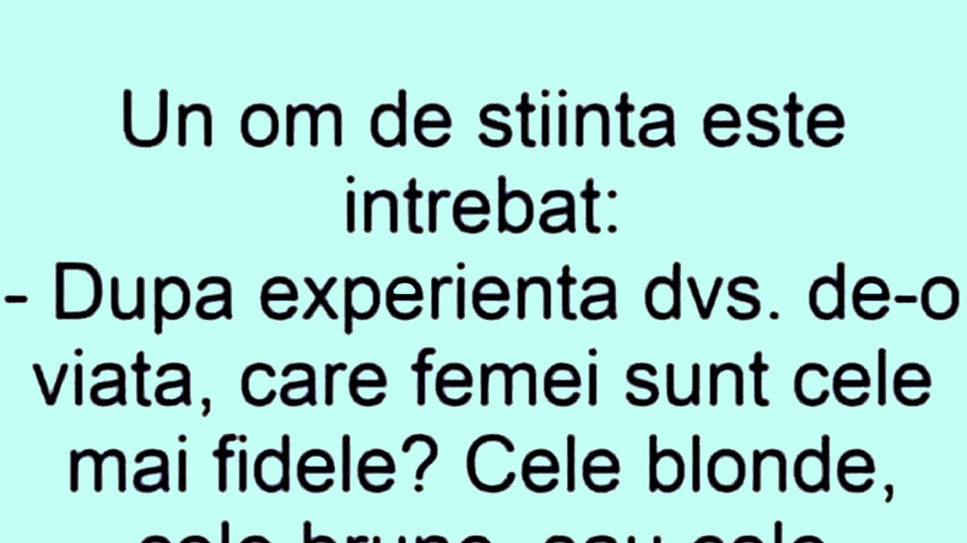 BANCUL ZILEI | Care sunt cele mai fidele femei, de fapt