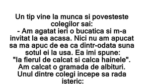 BANC | Bulă povestește colegilor la muncă: "Am agățat ieri o bucățică și m-a invitat la ea acasă" Ce a urmat e mega-comic