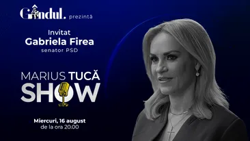 Marius Tucă Show începe miercuri, 16 august, de la ora 20.00, live pe gândul.ro. Invitată: Gabriela Firea