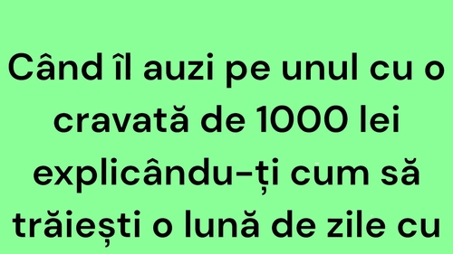 BANCUL ZILEI | Cravata de 1.000 lei