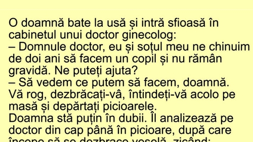 BANC | O doamnă intră sfioasă în cabinetul unui doctor ginecolog
