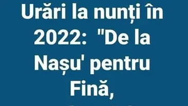 BANCUL ZILEI | Urări la nunți în 2022: De la nașu' pentru fină, un butoi de…