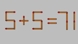 Test IQ exclusiv pentru genii | Corectați 5 + 5 = 71, mutând un singur chibrit