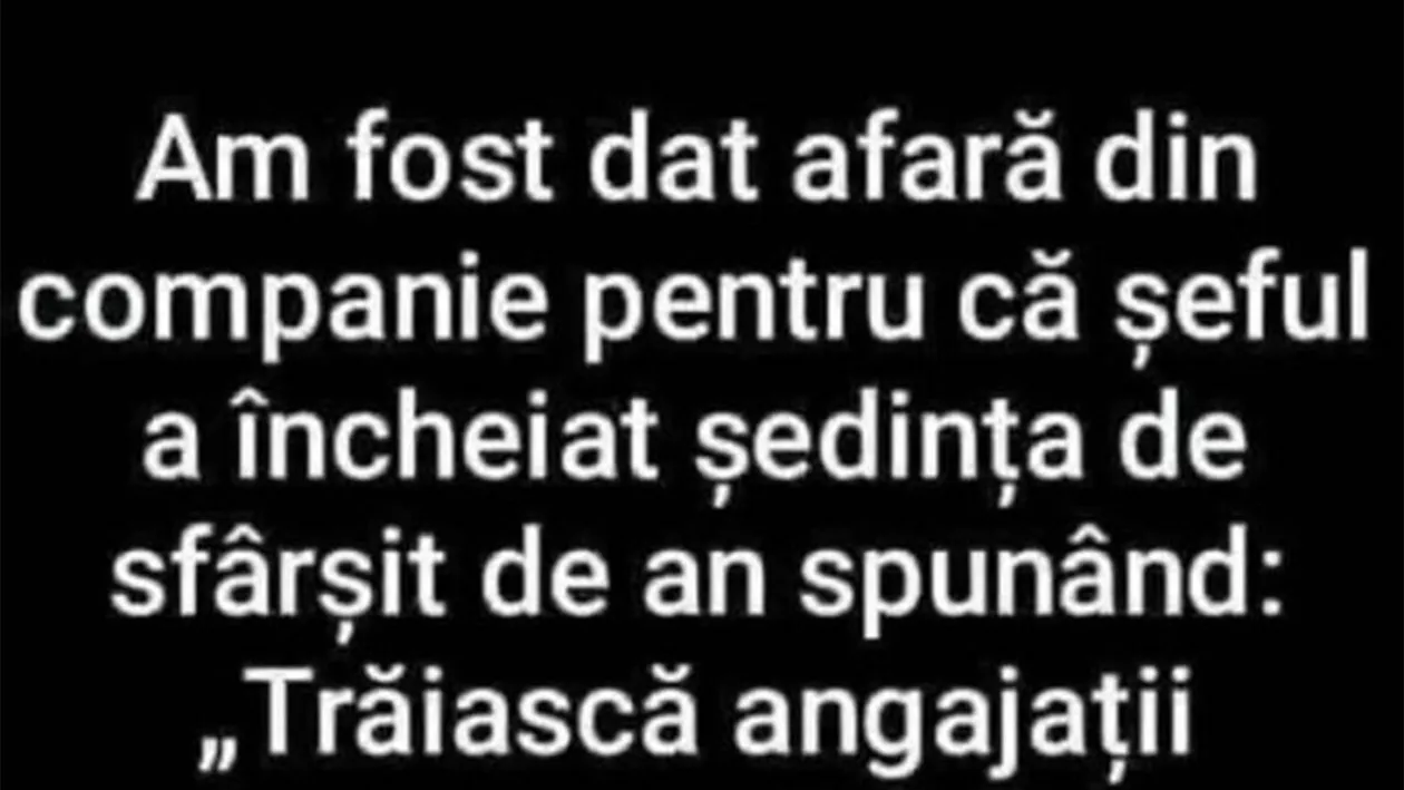 Bancul începutului de săptămână | Motiv de concediere