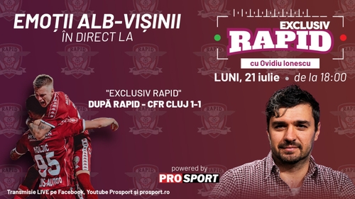 Astăzi avem "EXCLUSIV RAPID" după Rapid - CFR Cluj 1-1, în direct pe canalul de YouTube - ProSport, de la ora 18:00!