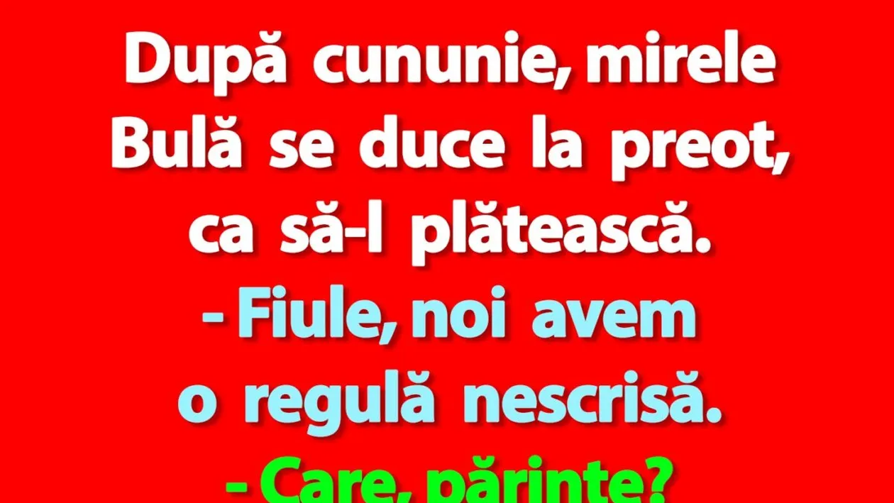 BANC | După cununie, mirele Bulă se duce la preot, ca să-l plătească