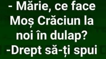 BANC | Mărie, ce face Moș Crăciun la noi în dulap?