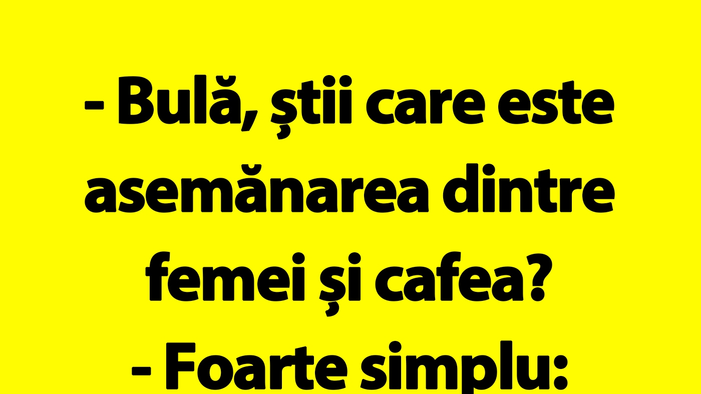 BANC | Bulă, femeile și cafeaua