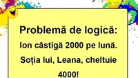 Bancul începutului de săptămână | Problemă de logică
