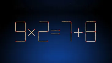 Ești un geniu dacă rezolvi testul IQ de duminică | Chibritul magic schimbă operația matematică 9x2=7+8
