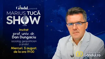 Marius Tucă Show începe miercuri, 5 august, de la ora 19.00, live pe Gândul. Invitată: Dan Dungaciu