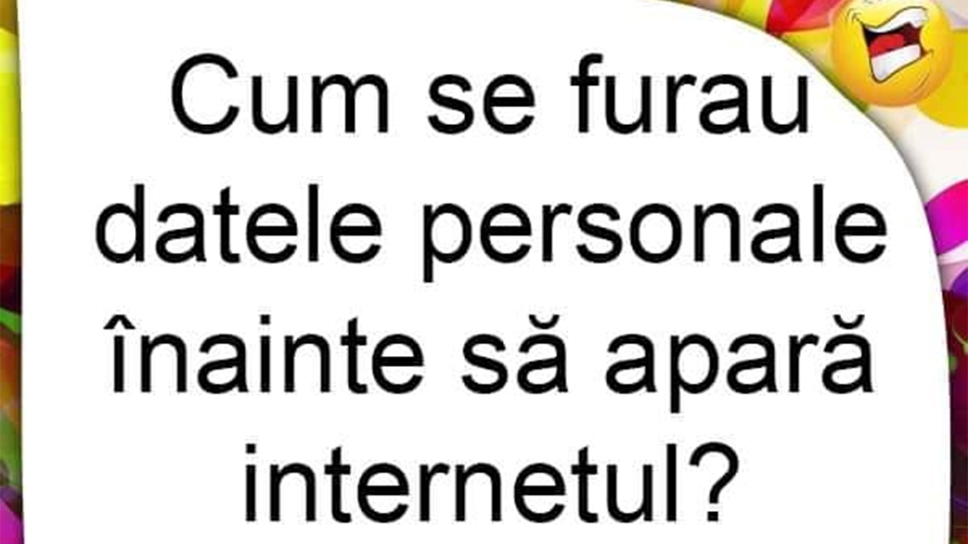BANCUL ZILEI | Cum se furau datele personale înainte să apară internetul?