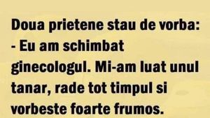 BANCUL ZILEI | Două prietene stau de vorbă: "Eu am schimbat ginecologul"