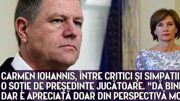 CARMEN IOHANNIS, între critici şi simpatii: Se vrea o soţie de preşedinte JUCĂTOARE. Dă bine pe sticlă, dar e apreciată doar din