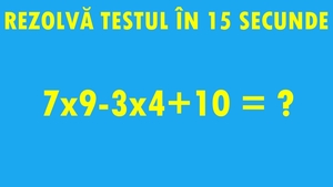 TEST IQ | Doar geniile pot rezolva testul în mai puțin de 15 secunde