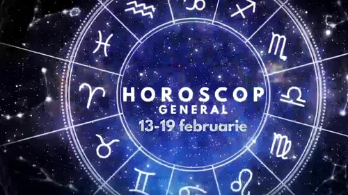 Horoscop general săptămânal 13 - 19 februarie 2023. Cine sunt nativii care se axează pe propriile obiective și plăceri