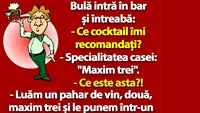 BANC | Bulă intră în bar și întreabă: Ce cocktail îmi recomandați?