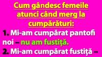 BANCUL ZILEI | Cum gândesc femeile atunci când merg la cumpărături