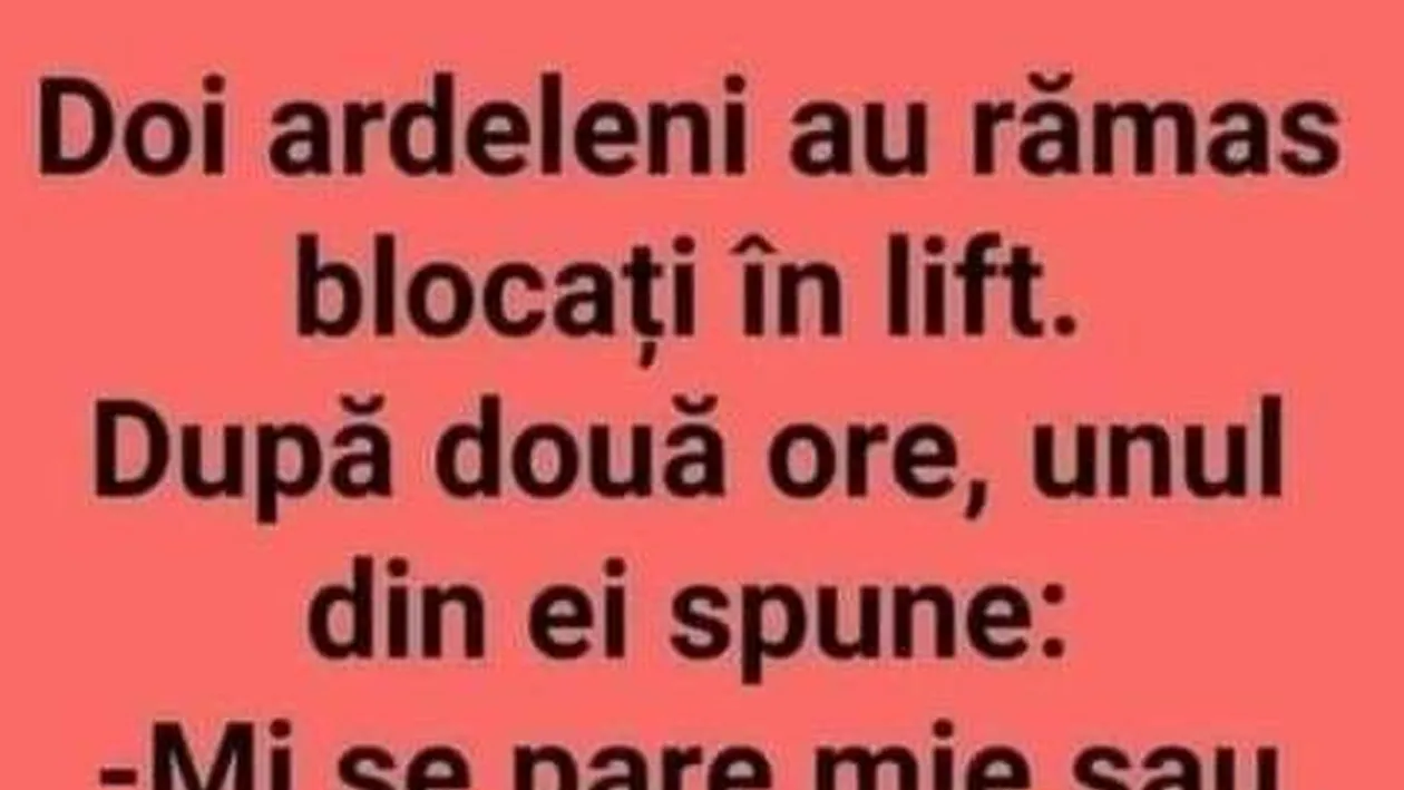 BANC | Doi ardeleni au rămas blocați în lift. După 2 ore, unul dintre ei spune: Mi se pare mie sau..