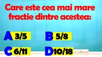 Testul IQ la care și geniile greșesc | Ce număr e cel mai mare: 3/5, 5/8, 6/11 sau 10/18?