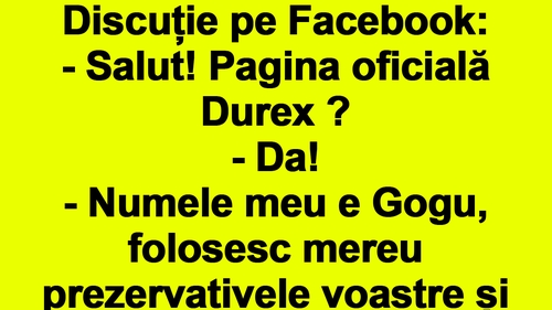 BANC | "Numele meu e Gogu, folosesc mereu prezervativele voastre și totuși nevastă-mea a rămas însărcinată"