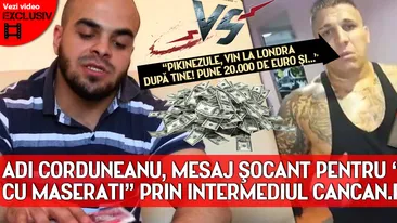 Adrian Corduneanu pleaca la Londra sa se bata cu Taranul cu Maserati! Te-am f.... pikinezule