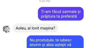 Bancul începutului de săptămână | "Ţi-am făcut sarmale şi prăjitura ta preferată" / " Aoleu, iar ai..."