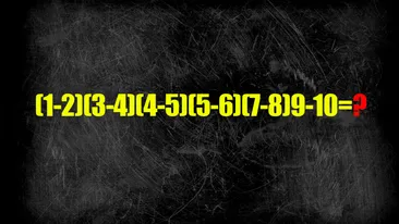 TEST IQ exclusiv pentru genii | Calculați în 3 secunde: (1-2)(3-4)(4-5)(5-6)(7-8)9-10